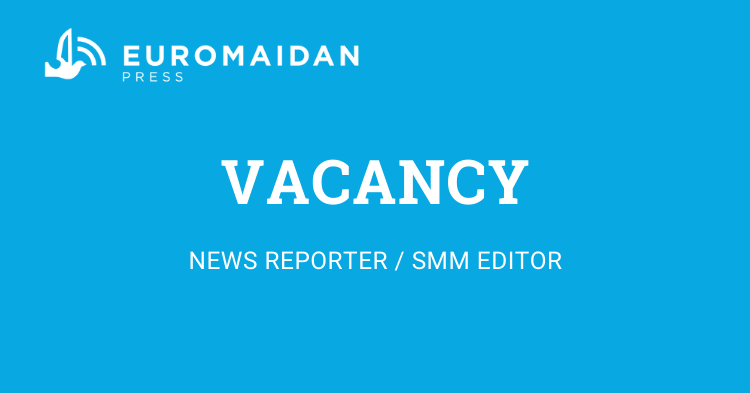 Vacancy at Euromaidan Press journalist